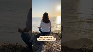 Pleine conscience 💛 pleineconscience meditationguidee mindfulness [upl. by Zetra]