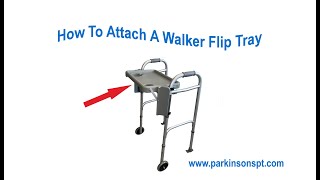 How To Attach a Walker Flip Tray [upl. by Nylad]