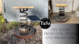 DIY Chair from coil spring and brake disc [upl. by Dettmer]