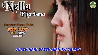 Nella Kharisma  Dengarlah Bintang Hatiku  Hip Hop Rap X  Official Video music [upl. by Susanetta24]