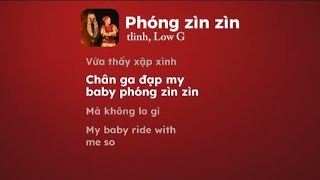 Phóng Zìn Zìn  tlinh x Low G  Lyrics Video [upl. by Eimam]