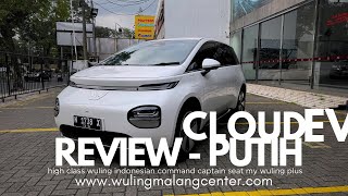 REVIEW WULING CLOUD EV 2024 WARNA PUTIH  WULING MALANG RAYA [upl. by Buchanan]