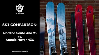 Ski Comparison Nordica Santa Ana 93 vs Atomic Maven 93C [upl. by Nilahs990]