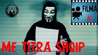 Anonymous aka Hacker 2016 Film Me Titra Shqip i plote [upl. by Aleyam]