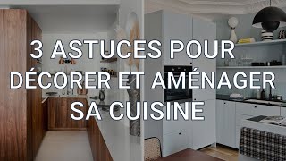 Comment décorer sa cuisine les plus belles tendances 2023 [upl. by Osei]