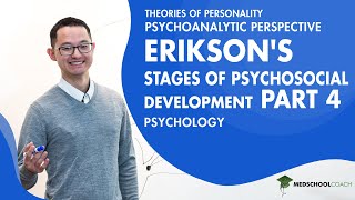 Eriksons Stages of Psychosocial Development Part 3  MCAT Psychology Prep [upl. by Suzi]