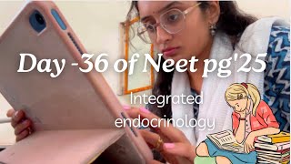 Realise  Day 36 to Neet pg 😇 Integrated Endocrinology  marrowmed cerebellumacademy [upl. by Anilegnave]