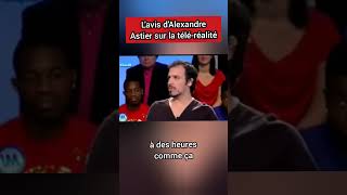 Le discours dAlexandre Astier sur la téléréalité ✨ motivation entrepreneur interview [upl. by Derna]