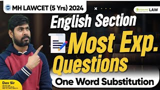 MH LAW CET 5 yrs 2024  English Section  Most Expected Questions on One Word Substitution [upl. by Vlad]