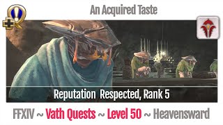 FFXIV An Acquired Taste Beast Tribe Vath Rank 5  Heavensward [upl. by Gall483]