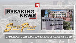 Update on class action lawsuit against CCSD [upl. by Kalk]