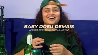 Luiza Martins  BABY DOEU DEMAIS versão brasileira de Locked out of Heaven de Bruno Mars [upl. by Valentin]