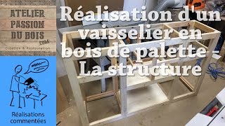 Réalisation dun vaisselier en bois de palette  La structure partie1 [upl. by Neetsyrk363]