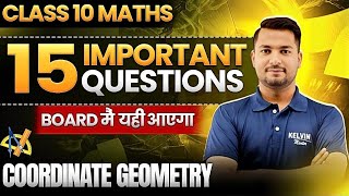 Class 10 Maths Coordinate Geometry 15 Most Important Questions  Class 10 Maths [upl. by Attevad]