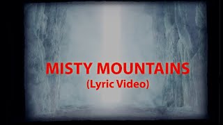 Misty Mountains Cold The Hobbit [upl. by Erual625]