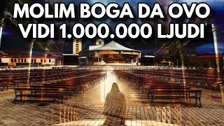 MOLIM BOGA DA OVO VIDI 1 000 000 LJUDI MEĐUGORJE [upl. by Aym]