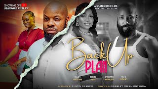 BACK UP PLAN  KACHI NNOCHIRI  DANIEL ABUA  JENNIFER NNORUGA  ALFIE IKWANG [upl. by Laurentium]