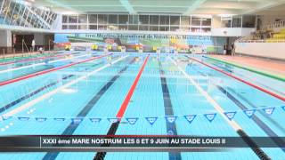 Présentation du 31e Meeting de Natation Mare Nostrum [upl. by Aidua]