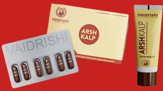 Vaidrishi Arsh Kalp Kit for Piles 1 Strip of 6 Capsule amp 1 Tube of 6gm Ointment [upl. by Ahsaeym]