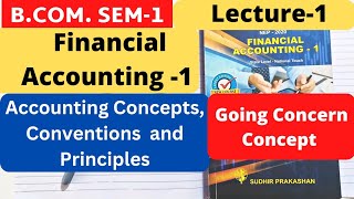 Going Concern Concept Accounting Concepts Financial Accounting 1 BCom SEM 1 NEP 2020 [upl. by Fromma]