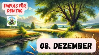 Impuls für den Tag – 08 Dezember 2024 – Pastor Bernd [upl. by Deirdra]