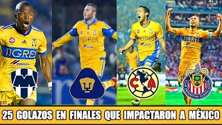 Los 25 Golazos de Tigres en Finales que Impactaron a México [upl. by Haldeman]