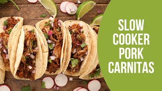 Slow Cooker Pork Carnitas [upl. by Notnerb]