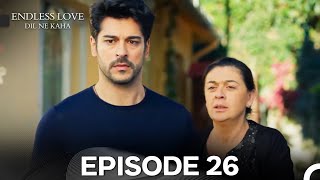 Endless Love Episode 26  Dil Ne Kaha Hindi Dubbed [upl. by Cochran2]