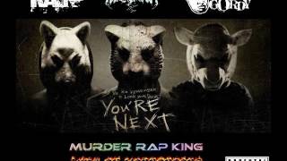 Youre Next ft King Gordy amp Sutter Kain [upl. by Roice]