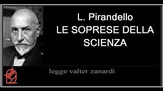 LE SORPRESE DELLA SCIENZA novella di L Pirandello [upl. by Appolonia]