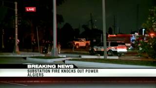 Entergy Substation Fire Causes Westbank Power Outage2 [upl. by Blessington]