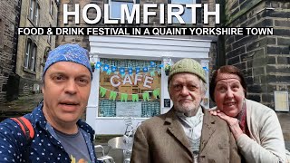 Food And Drink Festival In The Quaint Yorkshire Town Of Holmfirth [upl. by Brig991]