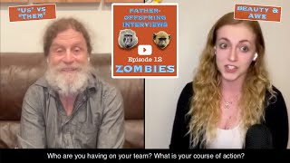 12 “Us” vs “Them” zombies beauty and awe  Robert Sapolsky FatherOffspring Interviews [upl. by Pammie]