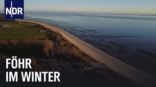 Föhr im Winter  Ruhe nach dem Ansturm  die nordstory  NDR Doku [upl. by Dever]