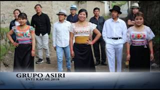 GRUPO ASIRI INTI RAYMI 2018 [upl. by Asante]