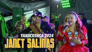 Janet Salinas  Fiesta Patronal de Yanacoshca 2024 Mayordomos fam Melgarejo Lázaro [upl. by Eudoxia947]