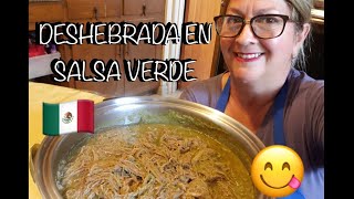 Receta de Deliciosa Deshebrada en Salsa Verde Mexicana 🇲🇽 [upl. by Naul]