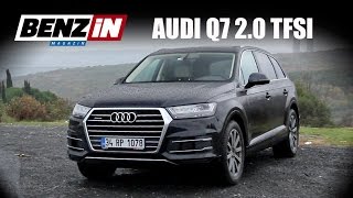 Audi Q7 20 TFSI Quattro test sürüşü  Benzin TV 2016 [upl. by Cheshire]