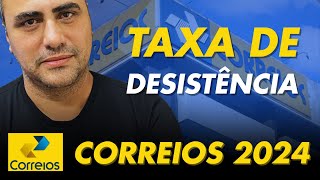 Quantos desistem antes da Prova  Taxa de desistência no concurso do correios 2024 [upl. by Notnroht]