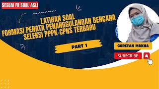 LATIHAN SOAL SELEKSI KOMPETENSI TEKNIS PPPK FORMASI PENATA PENANGGULANGAN BENCANA PART 1 [upl. by Heer]