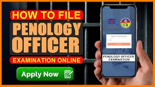 HOW TO FILE PENOLOGY OFFICER EXAMINATION ONLINE [upl. by Kelleher]