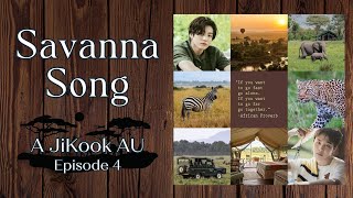 🐘JIKOOK ff SAVANNA SONG ep 4 romantic safari strangers to lovers jikookff [upl. by Hedy149]