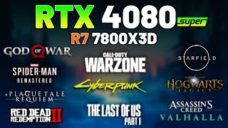 RTX 4080 SUPER  RYZEN 7 7800X3D  Test in 10 Games [upl. by Shaeffer]