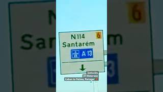 Santarém A1 Motorway Lisbon to Fatima Portugal 🇵🇹 [upl. by Eerihs947]