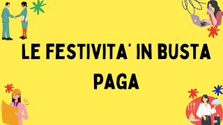 Guida completa alle festività in busta paga [upl. by Llewen]