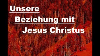 bibelverse jesuschristus gott Die Beziehung mit Jesus Christus [upl. by Kathrine652]