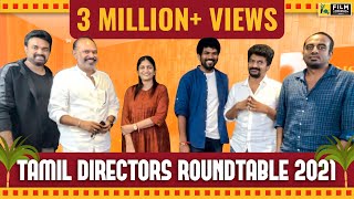 The Tamil Directors Roundtable 2021  Subtitled  Sudha  Vijay  Venkat  Vignesh  Nelson  Arun [upl. by Neelrihs]