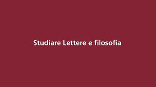 Studiare Lettere e filosofia [upl. by Mcintyre]