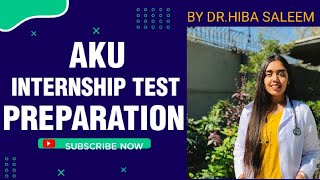 AKU HOUSE JOBINTERNSHIP TEST AND INTERVIEW PREPARATIONFTDRHIBA SALEEM [upl. by Issac]