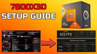 7800X3D UPDATED Setup Guide September 2023 [upl. by Ermina375]